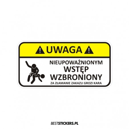 Nieupoważnionym Wstęp Wzbroniony