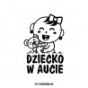 Dziecko Bobas w Aucie