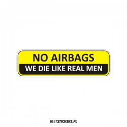 No Airbags Real Men