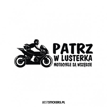 Patrz w Lusterka Motocykle