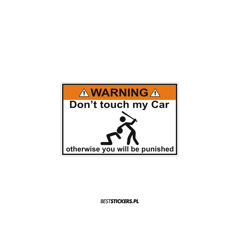 Warning Don't touch my car