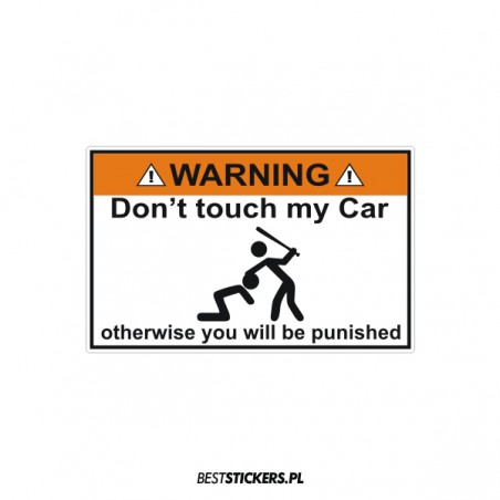 Warning Don't touch my car