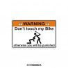 Warning Don't touch my bike