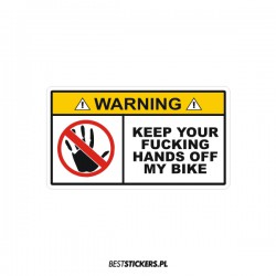 Warning Keep Your Bike