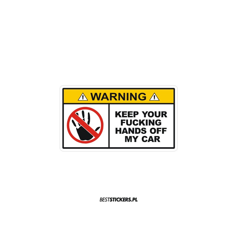 Warning Keep Your Car