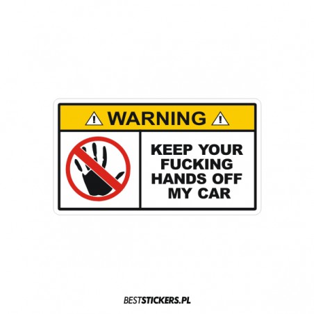 Warning Keep Your Car