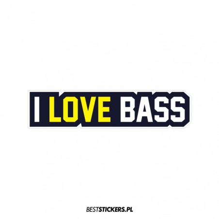 I Love Bass