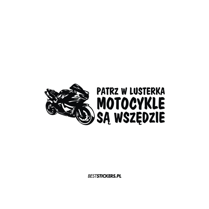 Patrz w Lusterka Motocykle