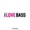 I Love Bass Ass