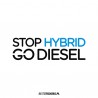 Stop Hybrid Go Diesel