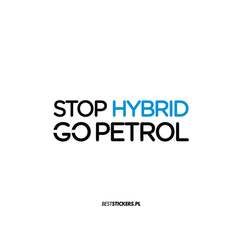 Stop Hybrid Go Petrol