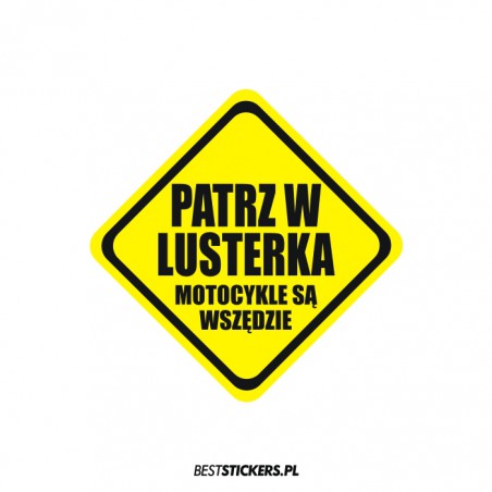 Patrz w Lusterka Motocykle