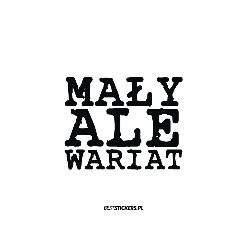 Mały Ale Wariat