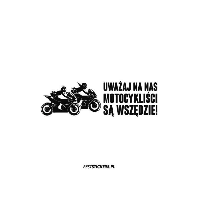 Uważaj Na Nas Motocykliści