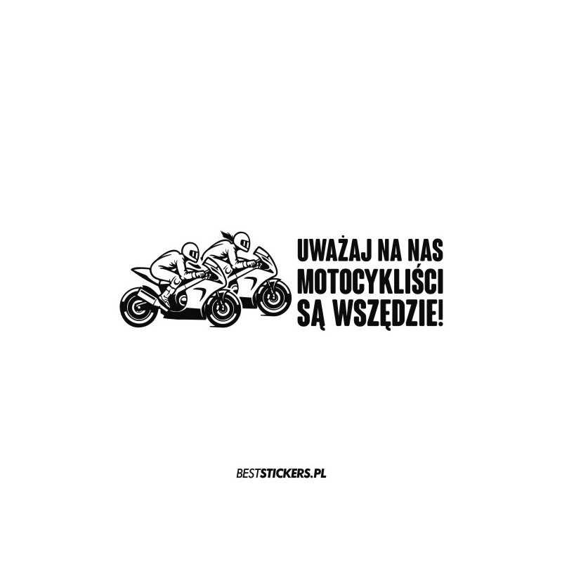 Uważaj Na Nas Motocykliści