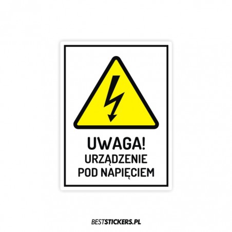 Uwaga Urządzenie Pod Napięciem