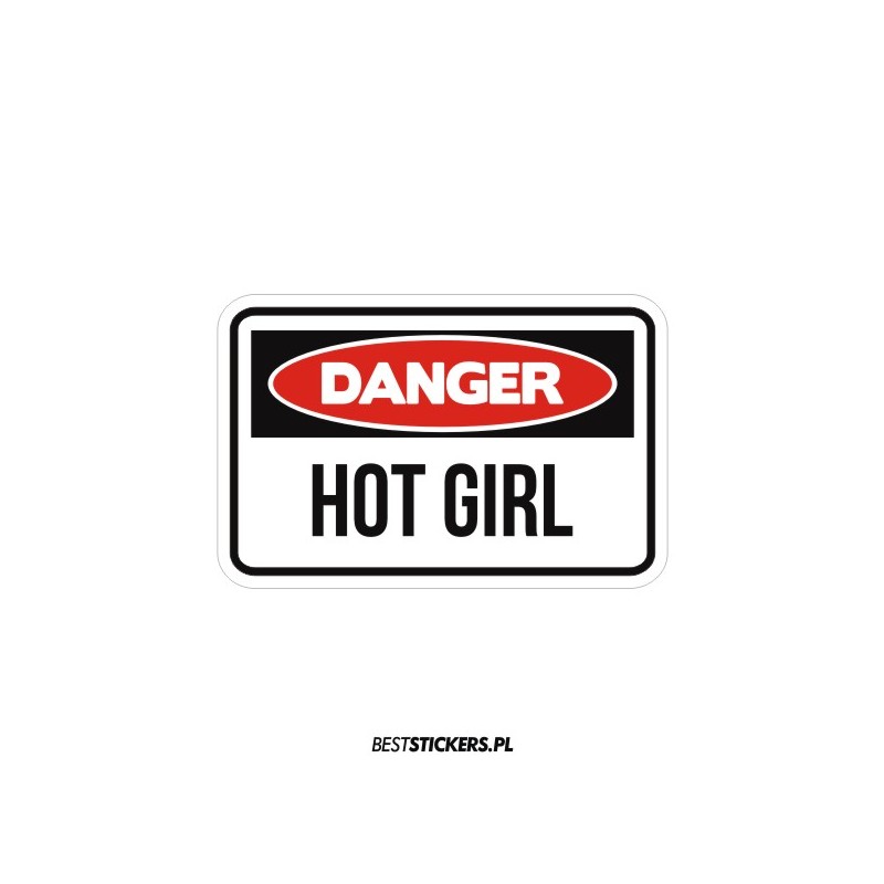 Danger Hot Girl