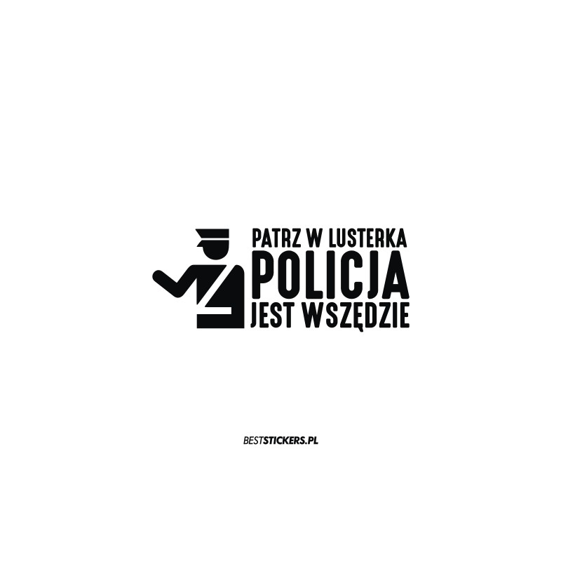 Patrz w Lusterka Policja