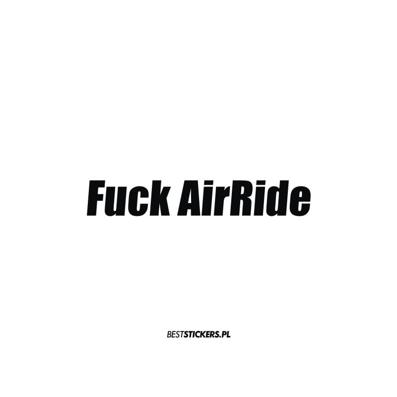 Fuck AirRide