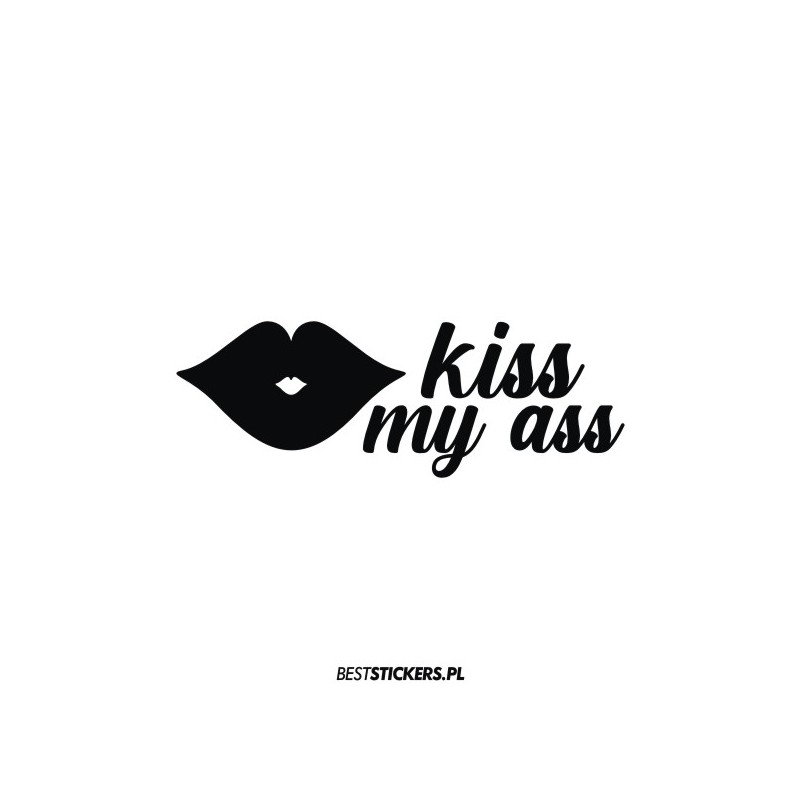 Kiss My Ass