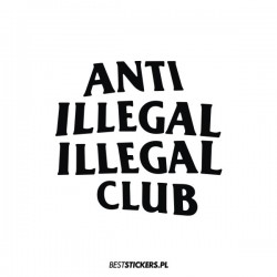 Anti Illegal Illegal Club
