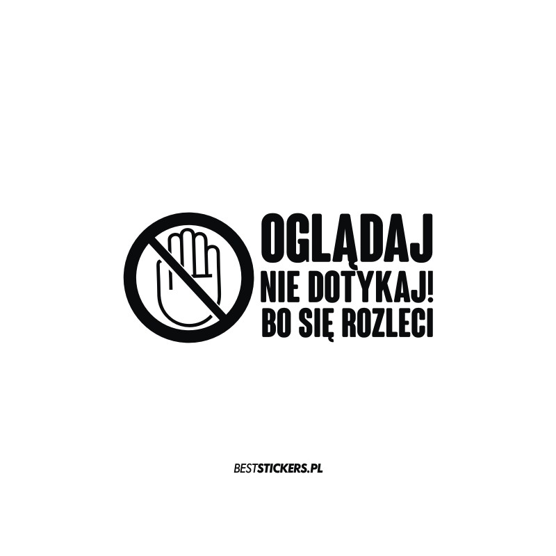 Oglądaj Nie Dotykaj Bo Się Rozleci