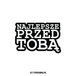 Najlepsze Przed Tobą