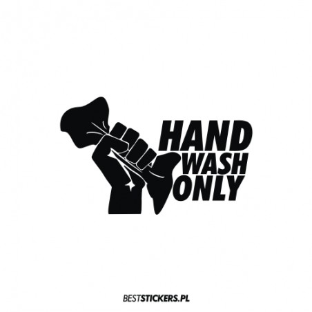 Hand Wash Only