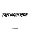 Fast Night Ride