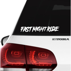 Fast Night Ride