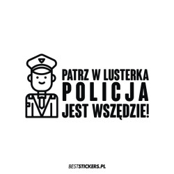 Patrz w Lusterka Policja...