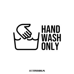 Hand Wash Only