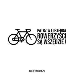 Patrz w Lusterka Rowerzyści...