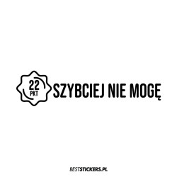 22 punkty Szybciej Nie Mogę...