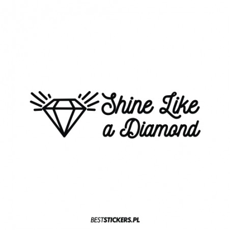 Shine Like a Diamond