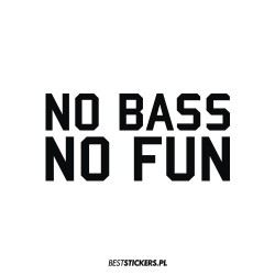 No Bass No Fun