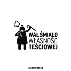 Wal Śmiało Własność Teściowej