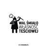 Wal Śmiało Własność Teściowej
