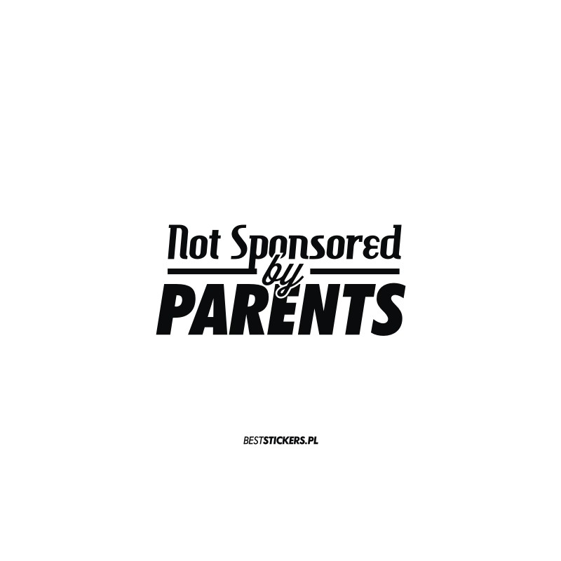 Not Sponsored by Parents