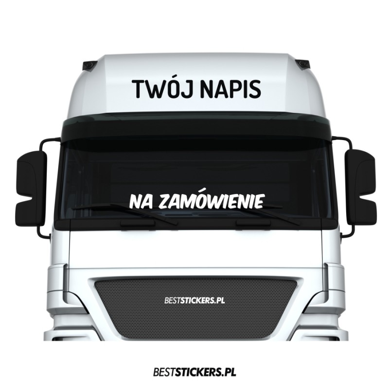 Napis na Zamówienie Tir Podszybie