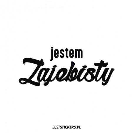 Jestem Zajebisty