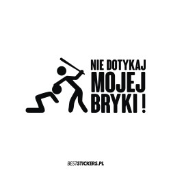 Nie Dotykaj Mojej Bryki