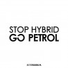 Stop Hybrid Go Petrol