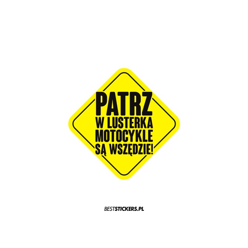 Patrz w Lusterka Motocykle