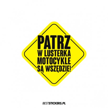 Patrz w Lusterka Motocykle