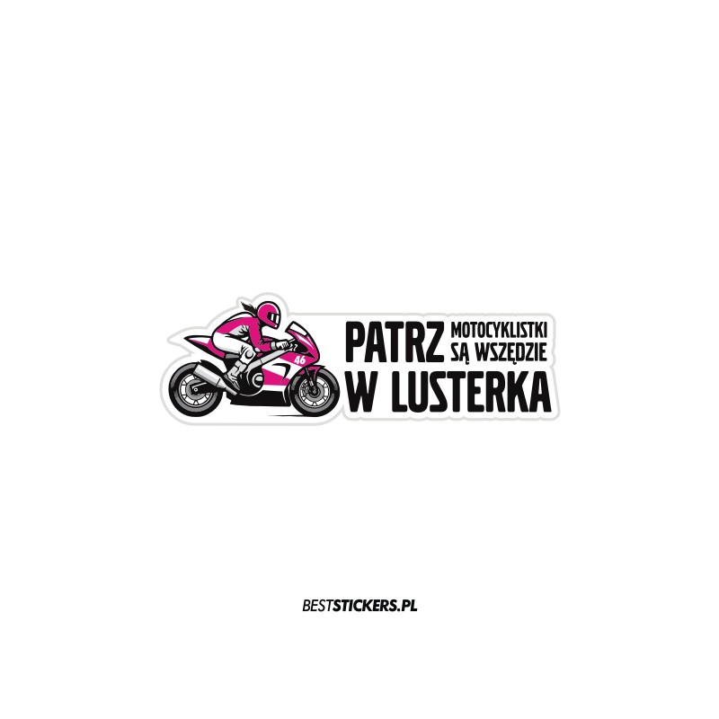 Patrz w Lusterka Motocyklistki