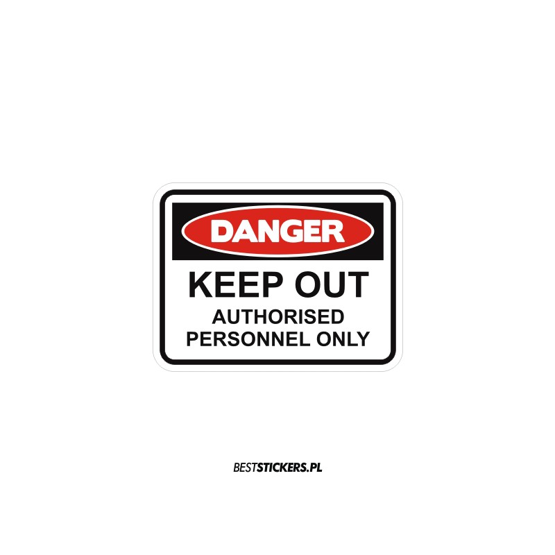 Danger Keep Out