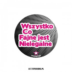 Wszystko Co Fajne Nielegalne