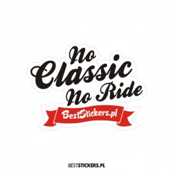 No Classic No Ride