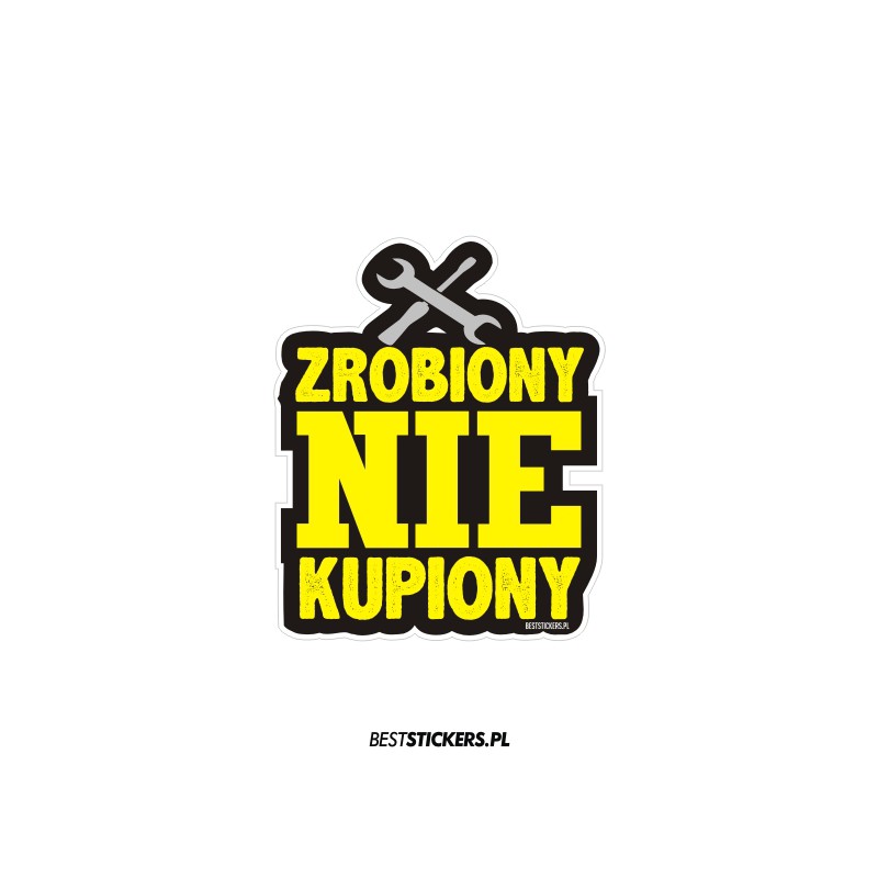 Zrobiony nie Kupiony